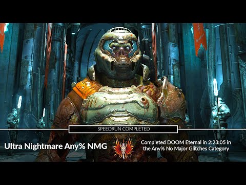 DOOM Eternal Ultra Nightmare Speedrun - Any% NMG 2:23:05