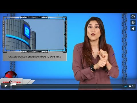 GM, auto workers union reach deal to end strike (ASL - 10.16.19)