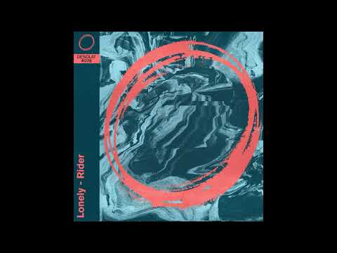 Lonely - Rider - DESOLAT 078