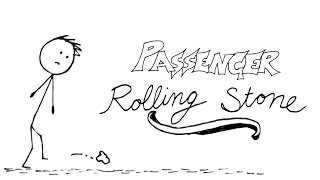 Passenger - Rolling Stone - AMAZING Animated Lyrics Video!