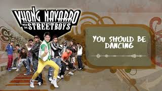 Vhong Navarro - You Should Be Dancing (Audio) 🎵 | Vhong Navarro With the Streetboys (Let&#39;s Dance)