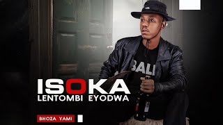 Download lagu S⭕️ka lentombi ey⭕️dwa Bhoza yami mp3