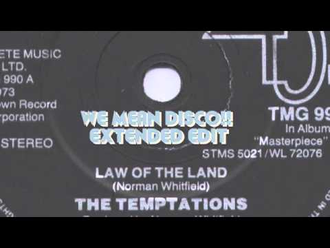 THE TEMPTATIONS - law of the land (WE MEAN DISCO!! Overtime Lawyer)