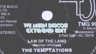 THE TEMPTATIONS - law of the land (WE MEAN DISCO!! Overtime Lawyer)