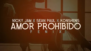 Nicky Jam - Amor Prohibido Feat. Sean Paul, Konshens (Audio)