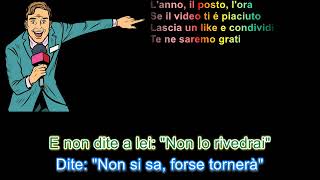 L&#39;anno il posto l&#39;ora Pooh con testo in stile karaoke