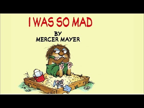 I Was So Mad by Mercer Mayer - Little Critter - Read Aloud Books for Children - Storytime