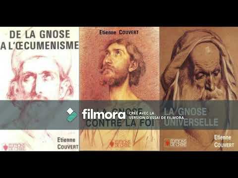 Qu'est ce que la gnose ? Etienne Couvert