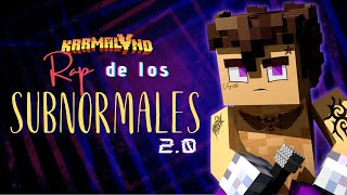 Cover art for EL RAP DE LOS SUBNORMALES 2.0