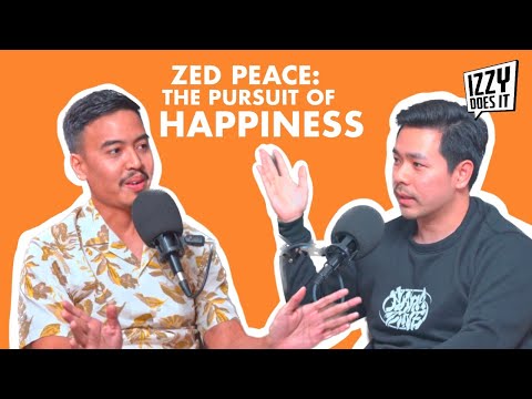 Zed Peace: Fatherhood, The Pursuit of Happiness and A Second Chance at Love | IZZY DOES IT