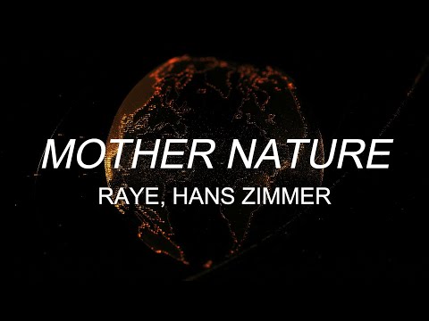 RAYE, Hans Zimmer - 'Mother Nature' (lyrics)