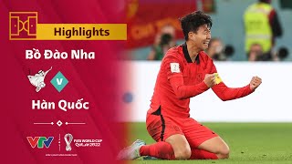 Highlights | HÀN QUỐC vs BỒ ĐÀO NHA: 2 pha Highlights | HÀN QUỐC vs BỒ ĐÀO NHA: 2 pha