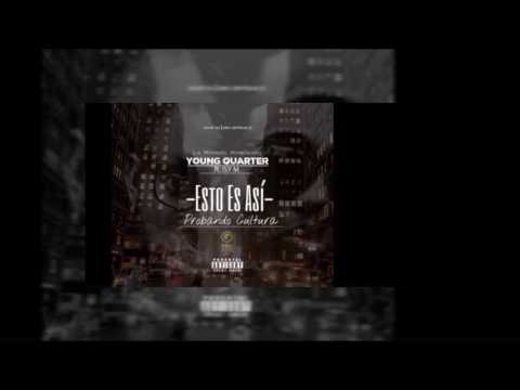 ESTO ES ASI - YOUNG QUARTER FT  ISY M