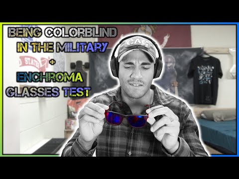 Being Colorblind in the Military (w/ Enchroma Glasses Test)