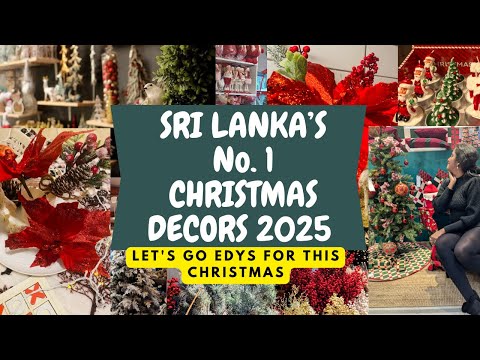 ලංකාවේ ලස්සනම CHRISTMAS DECORS ගන්න EDYS එකට යමු🎄🎅 2025 #EDYS.LK  #christmasdecor #Srilanka #sinhala