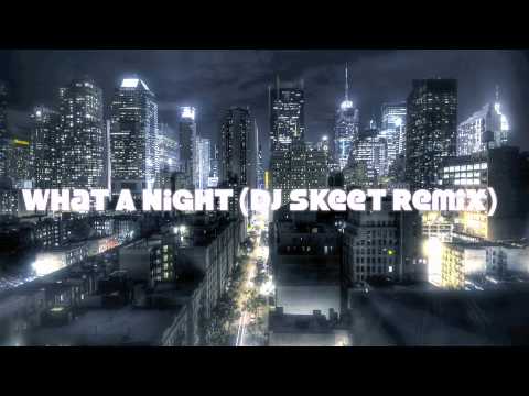 Lil Jon Ft. Claude Kelly - What a Night (DJ Skeet Remix)