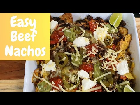 Easy Beef Nacho Recipe/ How to make Beef Nachos / Fully Loaded Nachos Irish Style
