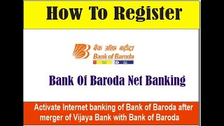 How To Register Vijaya Bank(Bank of Baroda) Net Banking | Vijaya Bank Merger