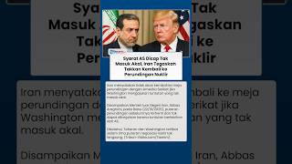 Perundingan Nuklir Mandek, Iran Tolak Syarat AS yang Dinilai Tak Masuk Akal