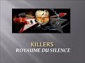 killers royaume du silence