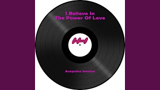 I Believe In The Power Of Love (Underground Selection II)