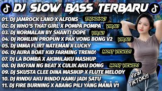 Download lagu DJ SLOW BASS TERBARU 2025 🎵 DJ JAMROCK LAND X WHO'S THAT GIRL X NORMALAN X ROMLUN PROPUN 🇵🇭🇮🇩 mp3