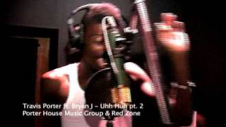 Travis Porter Ft. Bryan J - Uhh Huhh pt. 2 Music Video (In Studio Performance)