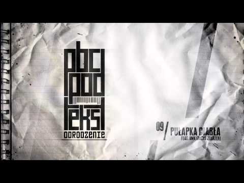 PBC Podtekst (Jarru, Gun-D, Młody, Żela) - Pułapka diabła feat. DMK (Zarys Zdarzeń)
