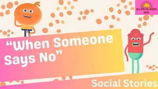 When Someone Says “No” – Learning to Stay Calm | Social Story for Kids | Emotional Regulation gameplay video by Mgraves, 3:50 duration