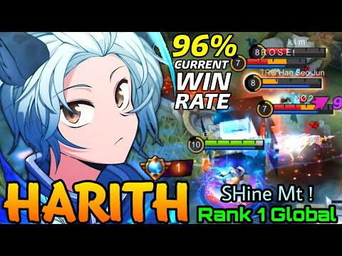 Supreme No.1 Harith with 96% Current Win Rate! - Top 1 Global Harith SHine Mt           ! - MLBB