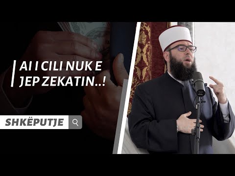 Ai i cili nuk e jep zekatin..!
