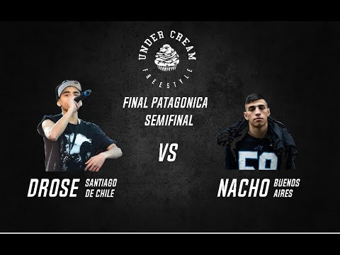 DROSE vs NACHO - BATALLON! Semifinal - UNDERCREAM Final Patagonica (Video Oficial)