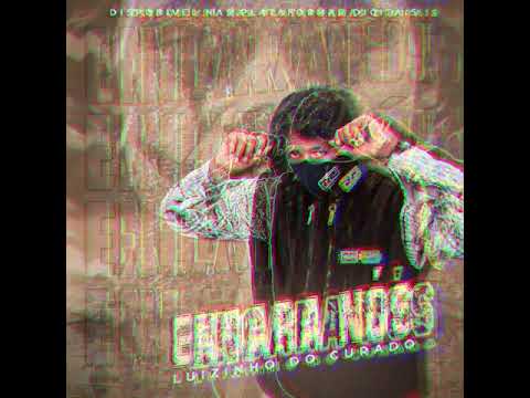 Luizinho do Curado - encara nós