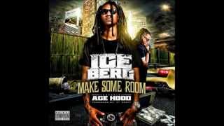 Ice Berg - Make Some Room Feat. Ace Hood (Fast)