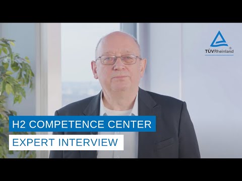 Impact of our H2 competence center | TÜV Rheinland expert interview