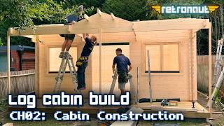 Retronaut Log Cabin Build - CH02: The Construction