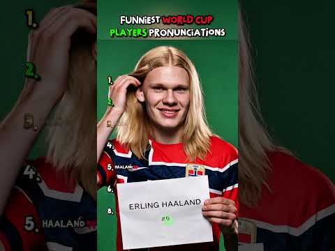 Funniest World Cup Players Pronunciations