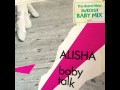 Alisha - Baby Talk (Baby Mix) 1986 