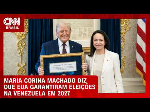 Estados Unidos propôs eleições na Venezuela para 2027, diz Maria Corina Machado | CNN BRASIL