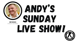 Andy&#39;s Sunday Live Show! (With Friends!)