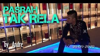 Download lagu PASRAH TAK RELA-Cover Andre-Versi orgen tunggal_HD. mp3