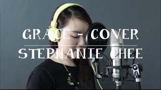 Grace - Laura Story (Cover) Stephanie Chee