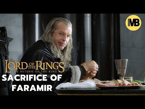 LOTR: Return of the King - The Sacrifice of Faramir (Extended Scene)