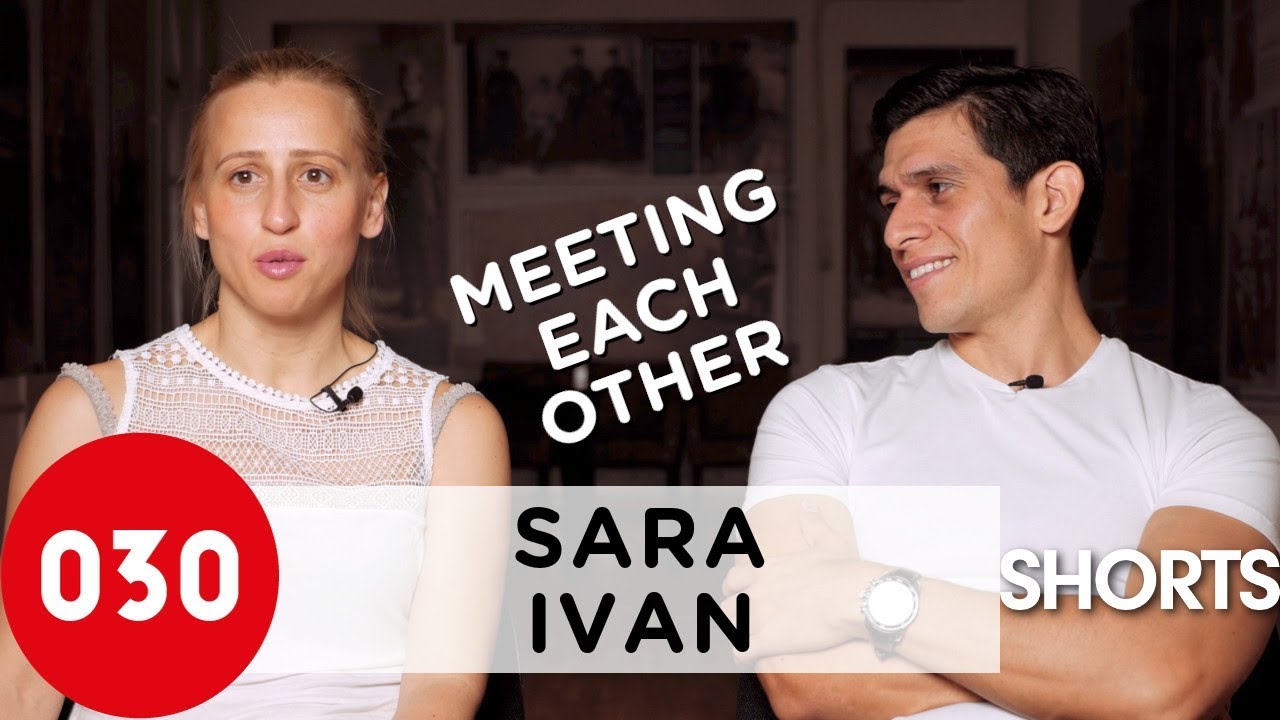 030tango Short – Sara Grdan and Ivan Terrazas – Meeting each other