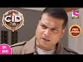 CID - Full Episode 800 - 22nd  October, 2018