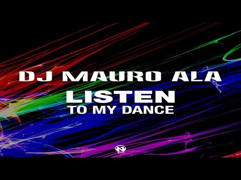 Dj Mauro Ala - Listen To My Dance (Original Mix - Teaser)