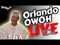 Dr Orlando Owoh live at Majestec SideA