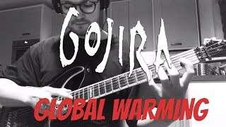 Download lagu Gojira - Global Warming (LIVE version) - Guitar Cover (OverLoud TH3) mp3 Download lagu Gojira - Global Warming (LIVE version) - Guitar Cover (OverLoud TH3) mp3