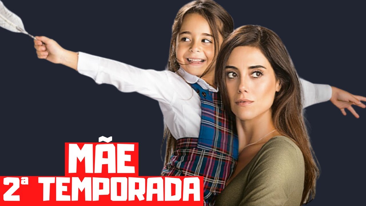 MÃE 2ª TEMPORADA NO GLOBOPLAY! DATA DE ESTREIA E MUITO MAIS!!!