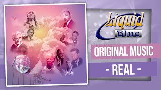 Liquid Blue - Real
